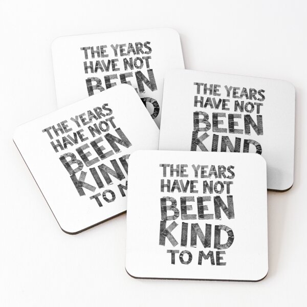 Item preview, Sarcastic Birthday Funny Years Have Not Been Kind Duct Tape designed and sold by GrandeDuc.