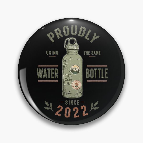 Item preview, Proudly Using the Same Water Bottle Since 2022 Eco Retro designed and sold by BeardWave.