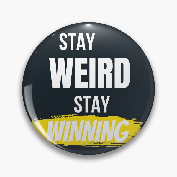 Item preview, Stay Weird Stay Winning Motivational T-Shirt designed and sold by Mrali9914.