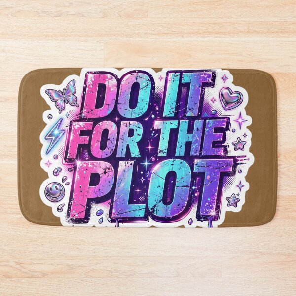 Item preview, Do It For The Plot Y2K Neon Sticker designed and sold by ChinzorigBAY.
