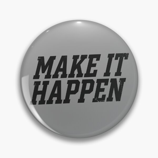Item preview, Make It Happen (Soft Black Text) - Motivational Workout & Entrepreneur Quote designed and sold by RetroNeon.