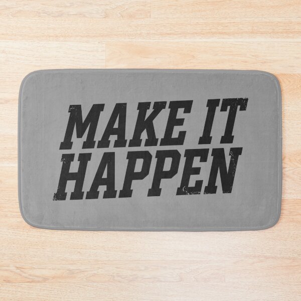Item preview, Make It Happen (Soft Black Text) - Motivational Workout & Entrepreneur Quote designed and sold by RetroNeon.