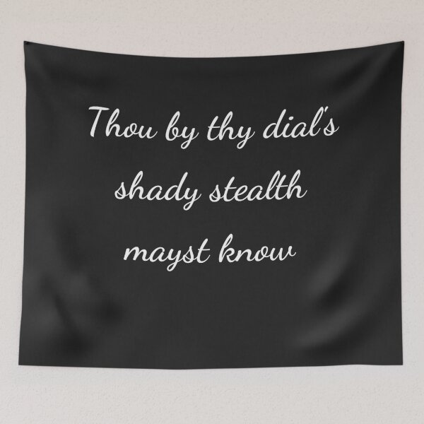 Item preview, “Thou by thy dial’s shady stealth mayst know” - handwriting white designed and sold by ariksworld.