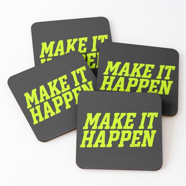 Item preview, Make It Happen (Volt Green Text) - Motivational Workout & Entrepreneur Quote designed and sold by RetroNeon.