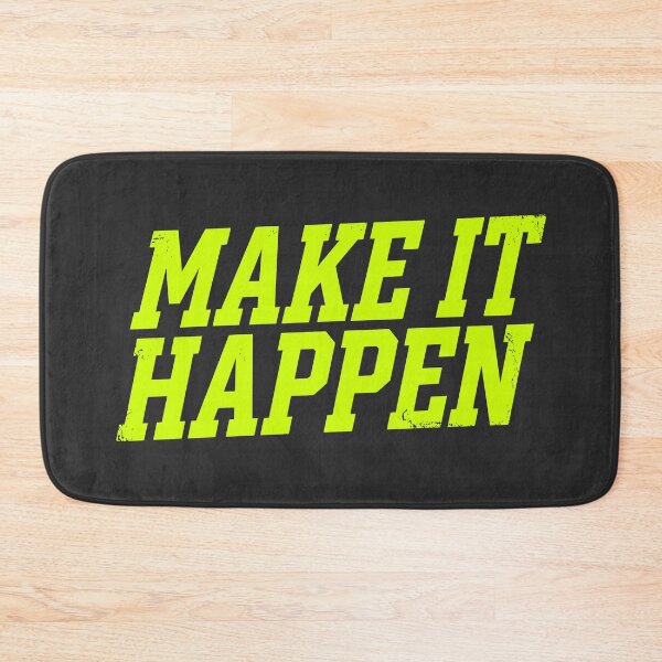 Item preview, Make It Happen (Volt Green Text) - Motivational Workout & Entrepreneur Quote designed and sold by RetroNeon.