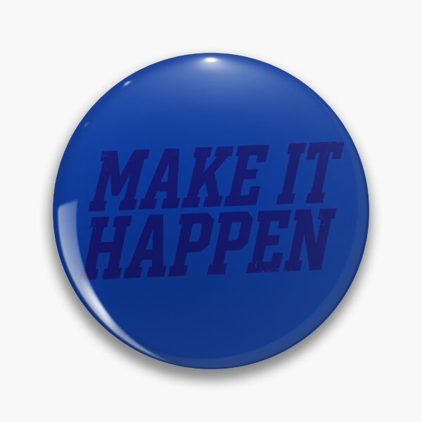 Item preview, Make It Happen (Ice Blue Text) - Motivational Workout & Entrepreneur Quote designed and sold by RetroNeon.
