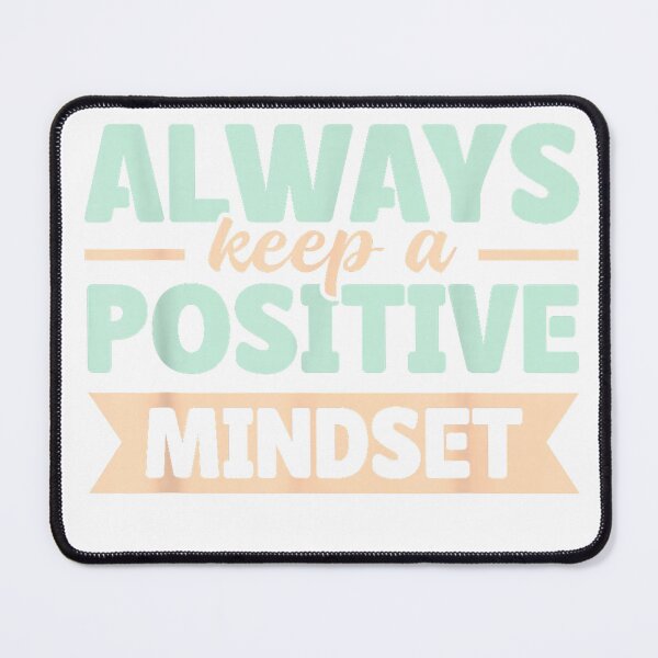 Item preview, Always Keep A Positive Mindest T-Shirt designed and sold by Juvestore24.