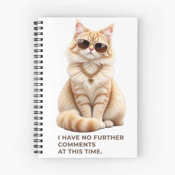 Item preview, I Have No Further Comments  -  Glamorous Cat designed and sold by FunscapeHQ.