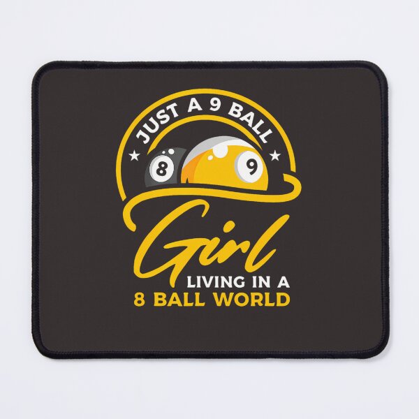 Item preview, 9 Ball Girl Living In 8 Ball World Pool Snooker Billiards 121 designed and sold by BRBDesignsCo.