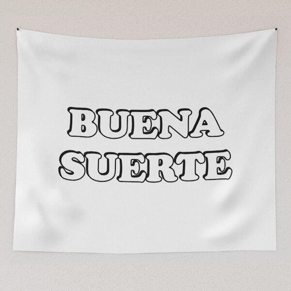 Item preview, Buena Suerte designed and sold by Inspirationmotivation.