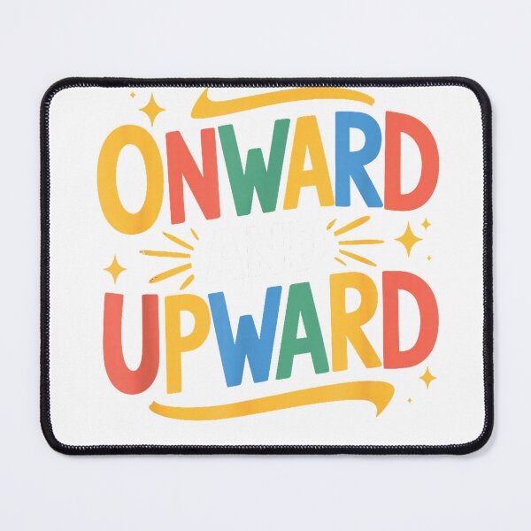 Item preview, Empowering Inspirational Quotes, Onward and Upward T-Shirt designed and sold by Badriiiii.