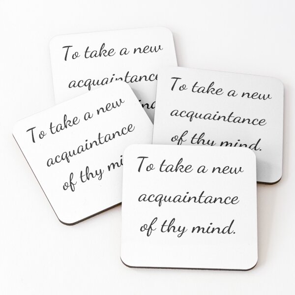 Item preview, “To take a new acquaintance of thy mind.” - handwriting black designed and sold by ariksworld.