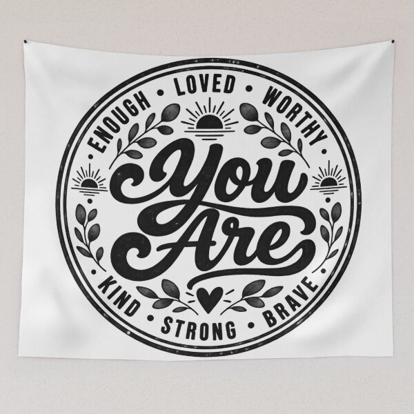 Item preview, You Are Enough Loved Worthy Kind Strong Brave Positive Affirmation designed and sold by Yellowriversss.