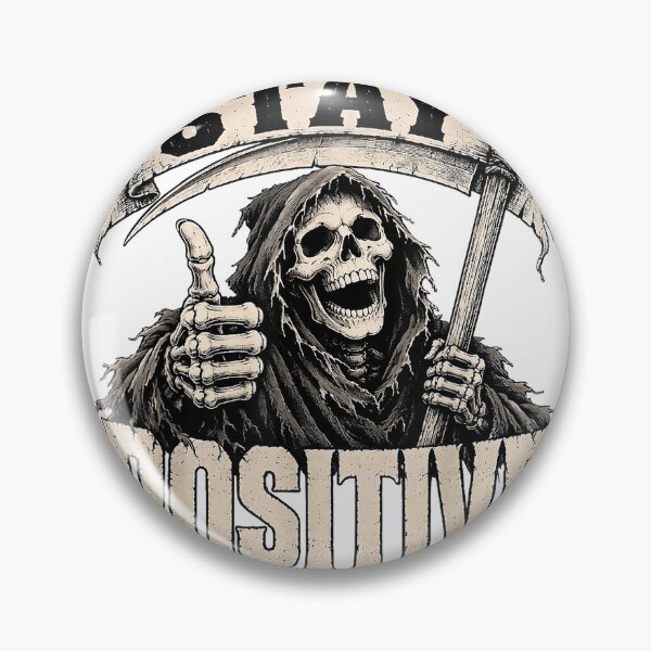 Artikelvorschau, Humorvolles Halloween-T-Shirt mit dem Aufdruck „Bleib positiv“ und dem Motiv des Sensenmanns entworfen und verkauft von Badriiiii.