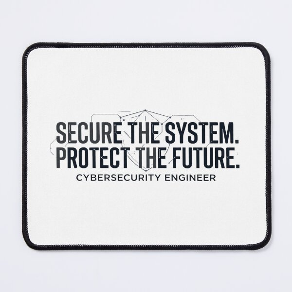 Item preview, Secure The System Protect The Future | Cybersecurity Engineer designed and sold by Amr Darwish Graphic designer.