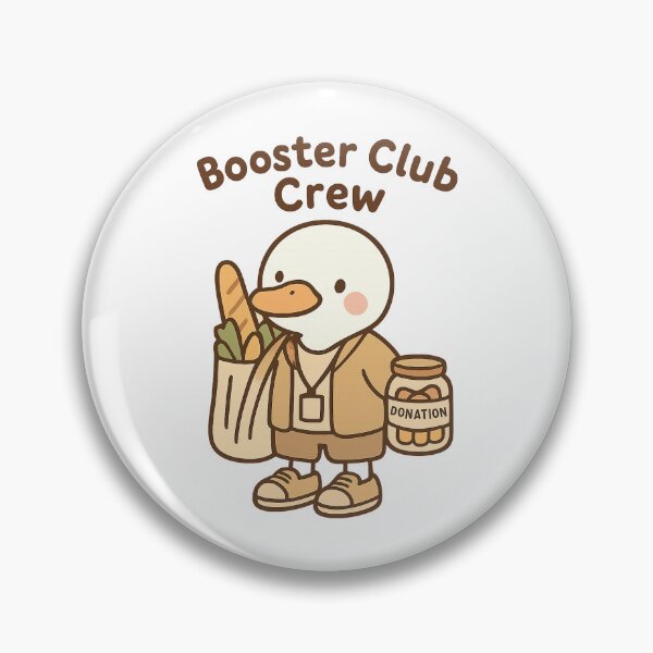 Item preview, Booster Club Crew Duck Fundraiser Badge designed and sold by Ainbowz-Artwork.