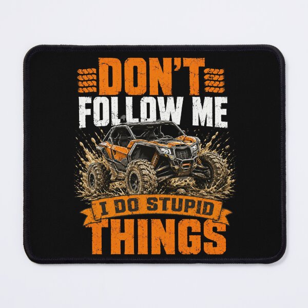 Item preview, Off-Road - Don't Follow Me I Do Stupid Things 4x4 designed and sold by ROUX-ART.
