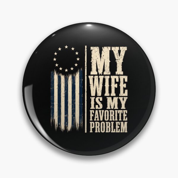 Item preview, american flag patriotic wife problem distressed quote designed and sold by ROUX-ART.