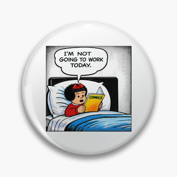 Item preview, Little Nancy - Not Going To Work - Funny Comic Pop Art Girl Reading Meme For Lazy Day Humor Fans designed and sold by ericka-devito.