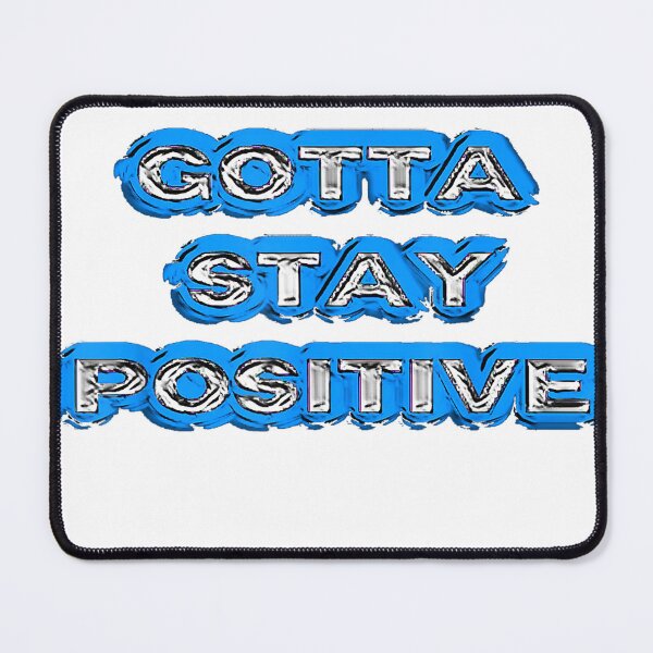 Item preview, Gotta Stay Positive T-Shirt designed and sold by JJLetterDesigns.