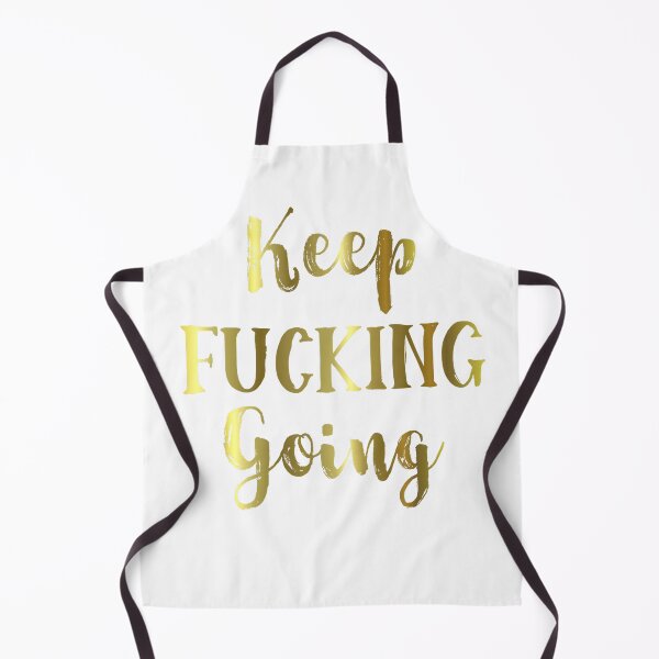 Item preview, Keep Fucking Going Inspirational Design T-Shirt designed and sold by Cafe18.
