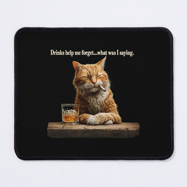 Item preview, Funny Cat Drinks Forget What Was Saying designed and sold by OlyvieArt.