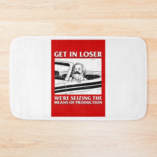 Item preview, Get In Loser We'Re Seizing The Means Of Production Sticker designed and sold by ezequi-eltrejo.
