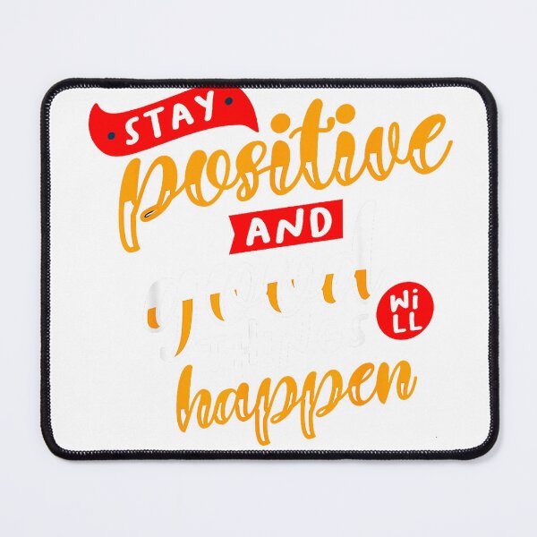 Item preview, Stay Positive Good Things Will Happen Motivational T-Shirt designed and sold by Badriiiii.