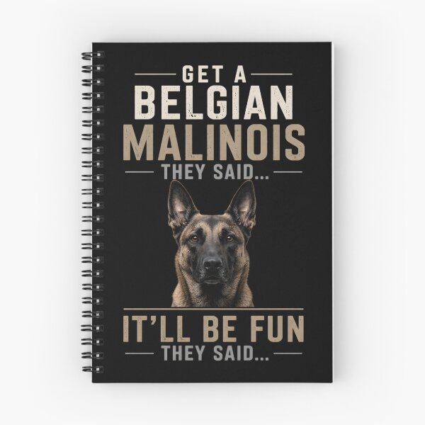 Item preview, Get A Belgian Malinois They Said designed and sold by Dago345.