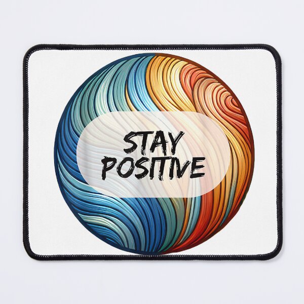 Item preview, Stay Positive Motivational Design for Positive Vibes T-Shirt designed and sold by gidget-gadget.