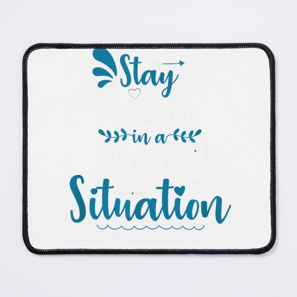 Item preview, Stay Positive Motivational Quote Mental Health Awareness T-Shirt designed and sold by gidget-gadget.