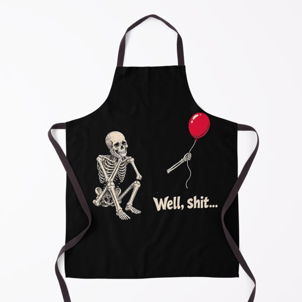 Item preview, Well Shit Funny Skeleton Red Balloon Meme designed and sold by HayleePacoch.