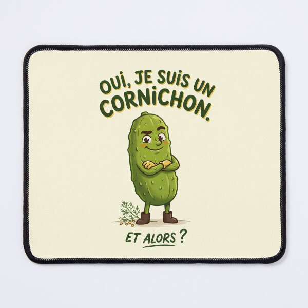 Item preview, Oui, Je Suis Un Cornichon Et Alors? Cute Funny Pickle Art designed and sold by OhLaBaguette.