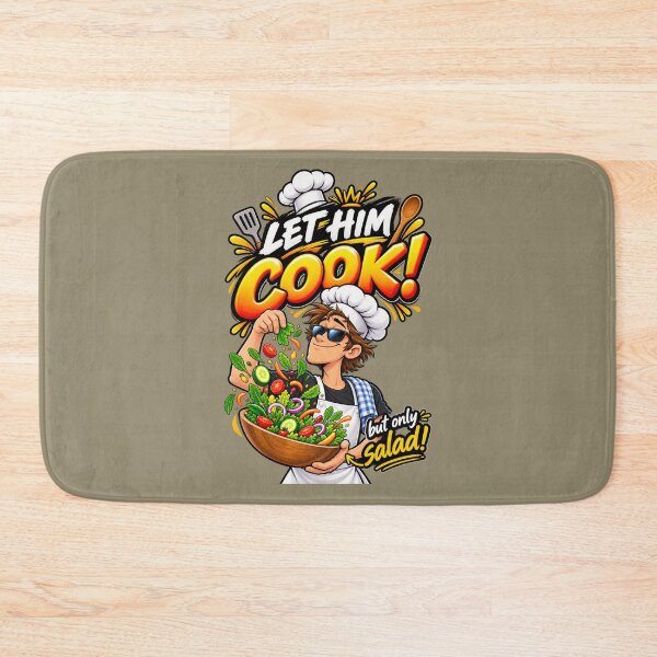 Item preview, Let him cook - Salad designed and sold by LaffinLair.