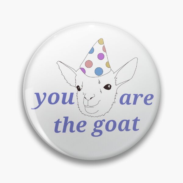Item preview, you are the goat designed and sold by moneymeplease.