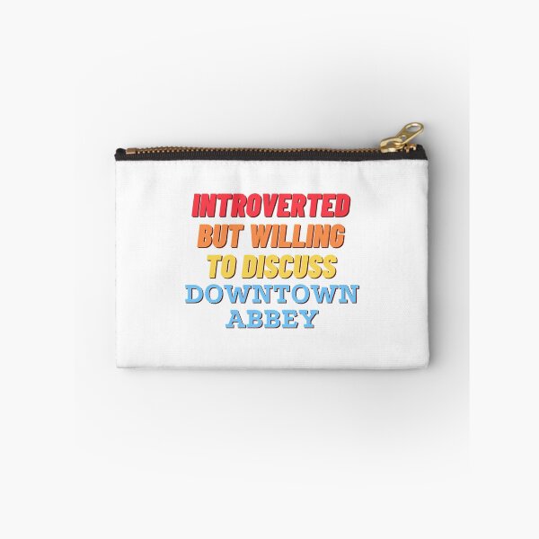 Item preview, Introverted But Willing To Discuss Downtown Abbey designed and sold by viaan-tam.