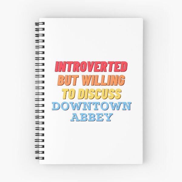 Item preview, Introverted But Willing To Discuss Downtown Abbey designed and sold by viaan-tam.