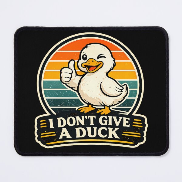 Item preview, I Don't Give A Duck - Funny Cute Duck Meme designed and sold by RetroOddity.