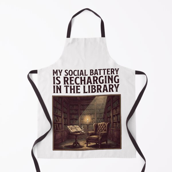 Item preview, My Social Battery Is Recharging In The Library designed and sold by SignumShop.