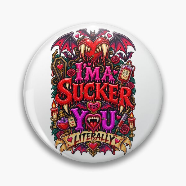 Item preview, DARK LOVE ❤️ - MONSTER ROMANCE COLLETION -  VAMPIRE LOVE -   I'M A SUCKER FOR YOU - LITERALLY designed and sold by WheelieGdArt.