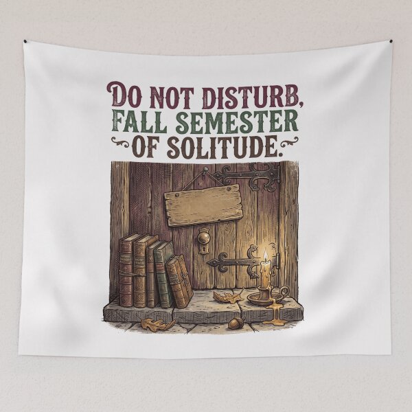 Item preview, Do Not Disturb Fall Semester Of Solitude designed and sold by SignumShop.