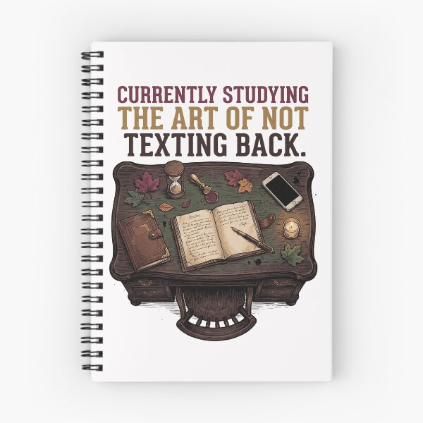 Item preview, Currently Studying The Art Of Not Texting Back designed and sold by SignumShop.