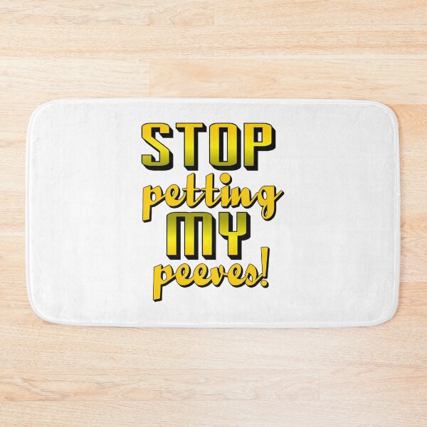 Item preview, Stop Petting My Peeves Funny Sarcastic Quote For Grumpy Moods And Introvert Vibes | Best Gift designed and sold by hitmanbk.