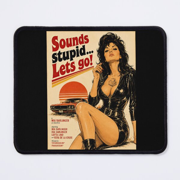 Item preview, Sounds Stupid… Let’s Go! – Retro Bad Girl designed and sold by obstinator.
