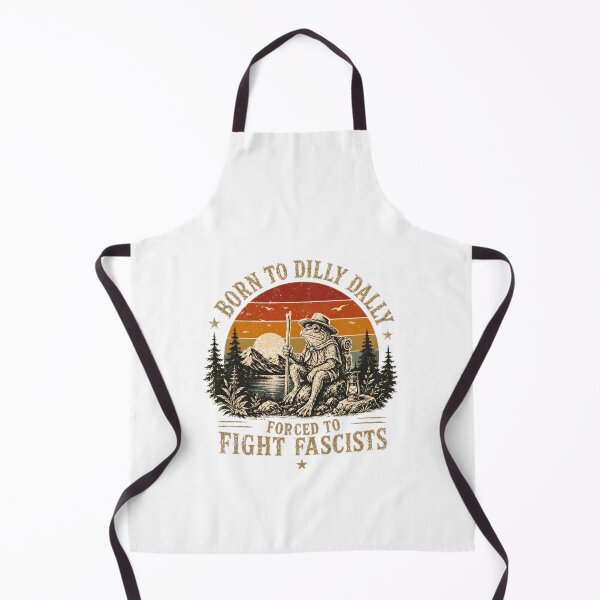 Item preview, Born To Dilly Dally Forced To Fight Fascists Frog Hiker Outdoors Anti Fascist Political designed and sold by HumansStuck12.