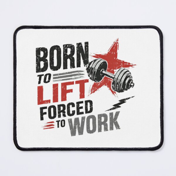 Item preview, Born To Lift Forced To Work Weightlifting Gym Lifter Bodybuilder designed and sold by SkeletonsDanger.