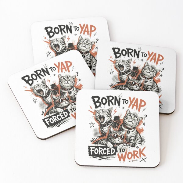 Item preview, Born To Yap Forced To Work Funny Cat Lover Pet Owner designed and sold by HumansStuck12.