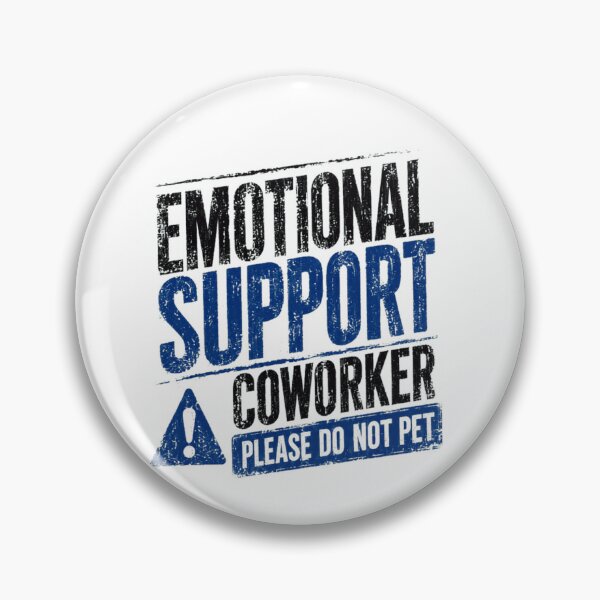 Item preview, Emotional Support Coworker Please Do Not Pet Workplace Humor Office Employee designed and sold by SkeletonsDanger.