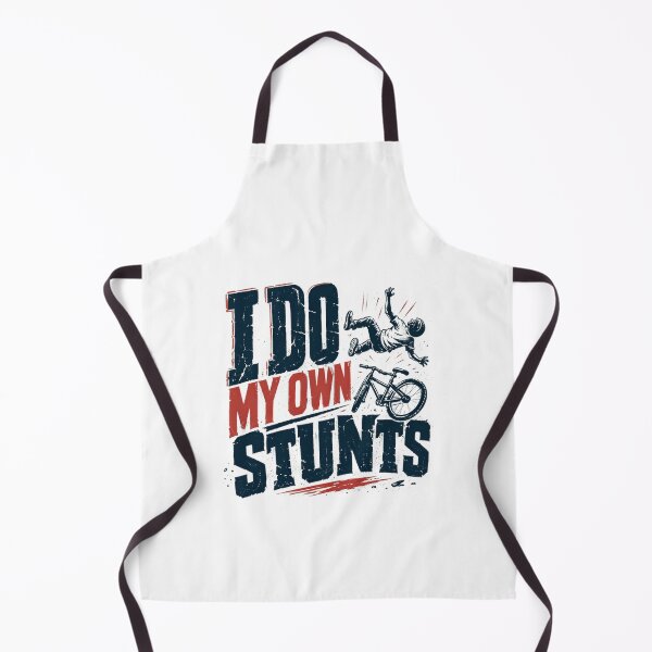 Item preview, I Do My Own Stunts Mountain Biking Cyclist Stunt Performer designed and sold by HumansStuck12.