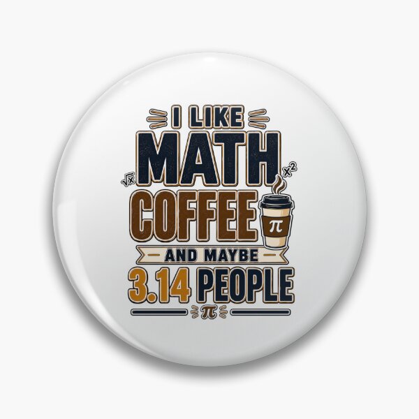 Item preview, I Like Math Coffee and Maybe 3.14 People Funny Math Teacher designed and sold by WeirdlyMild.